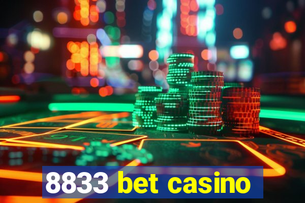 8833 bet casino